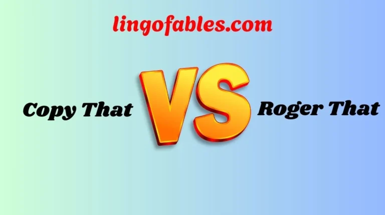 Copy That or Roger That