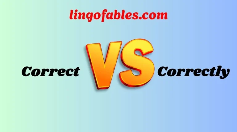 Correct or Correctly