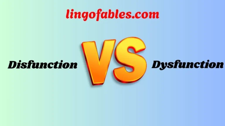 Disfunction or Dysfunction