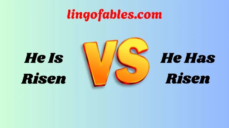 He Is Risen or He Has Risen