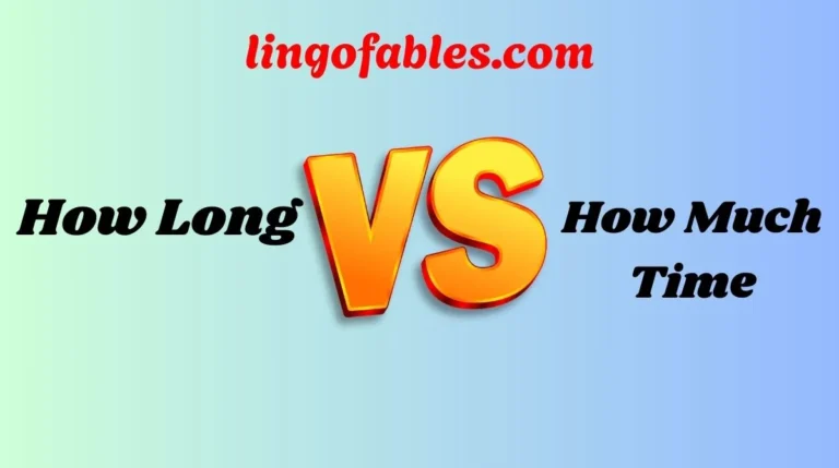 How Long or How Much Time