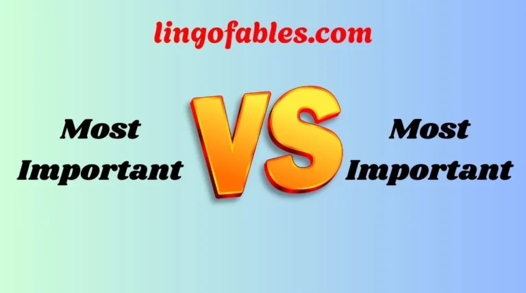 Most Importantly or Most Important