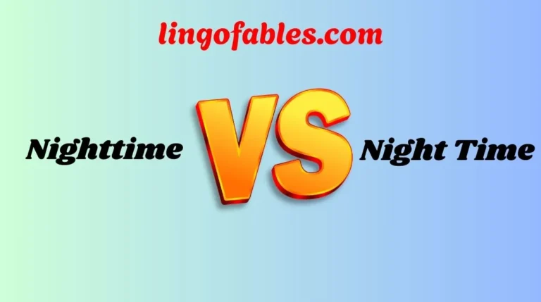 Nighttime or Night Time