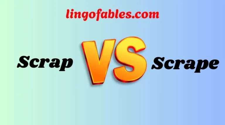 Scrap or Scrape