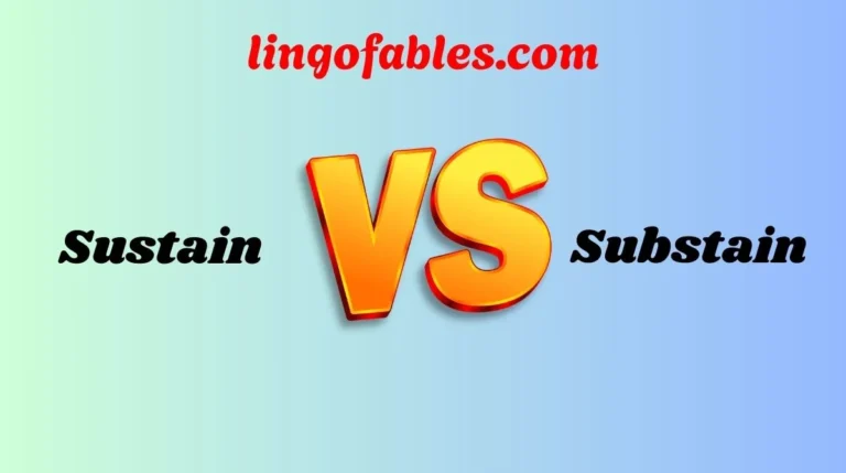 Sustain or Substain