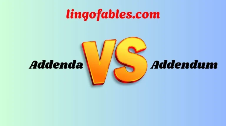 Addenda or Addendum