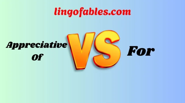 Appreciative Of or For