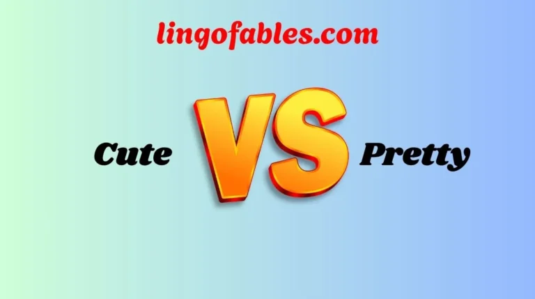 Cute or Pretty or Hot