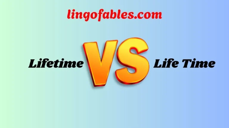 Lifetime or Life Time