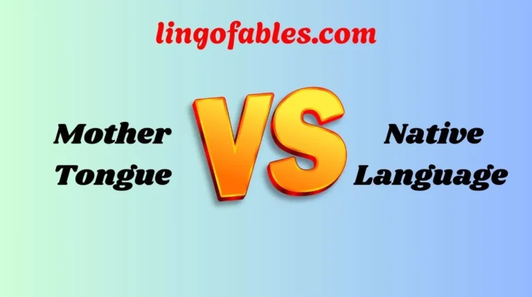 Mother Tongue vs Native Language