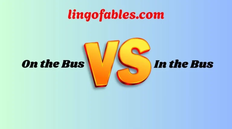 On the Bus or In the Bus