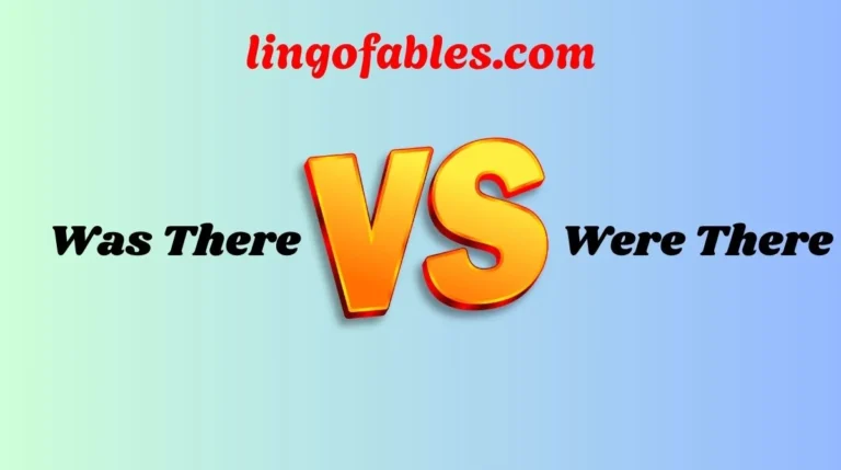 Was There or Were There