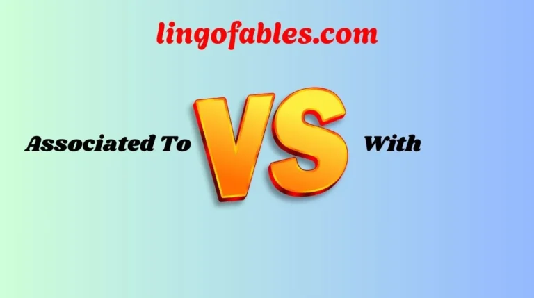 Associated To or With