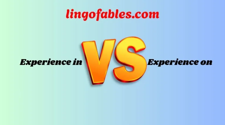 Experience in or Experience on