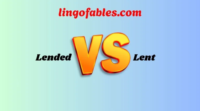 Lended or Lent
