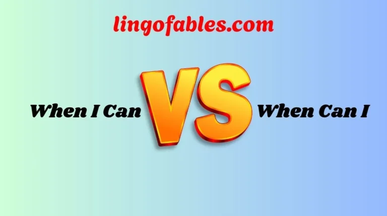 When I Can or When Can I