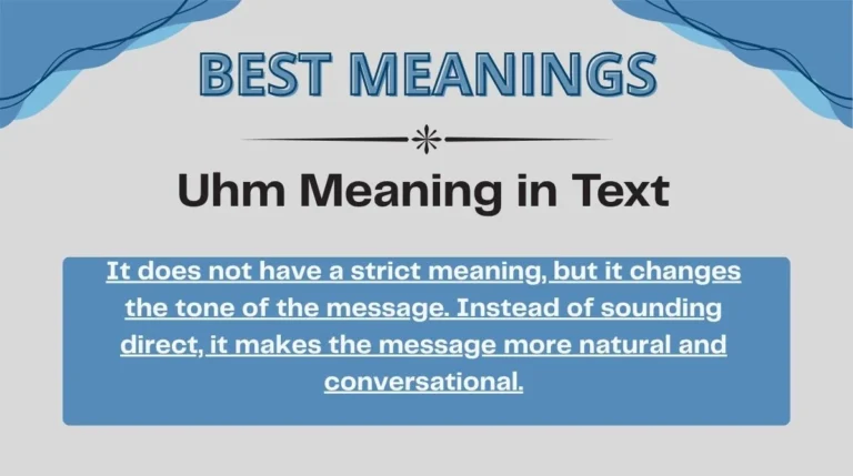 Uhm Meaning in Text